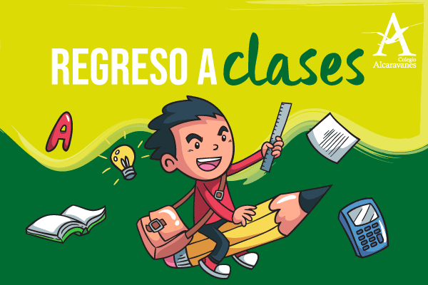 Regreso a clases Colegio Alcaravanes